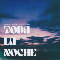 Toda La Noche (Single)