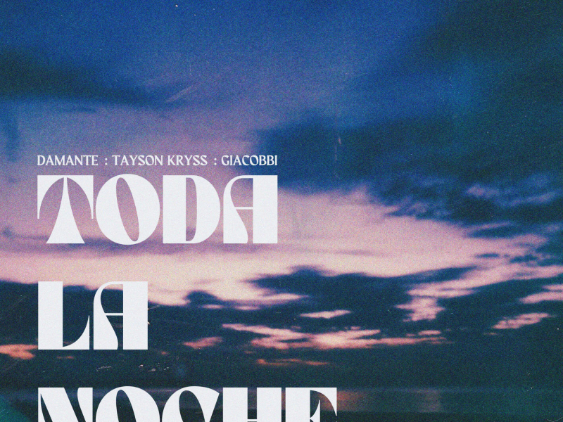 Toda La Noche (Single)