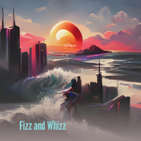 Fizz and Whizz (Single)