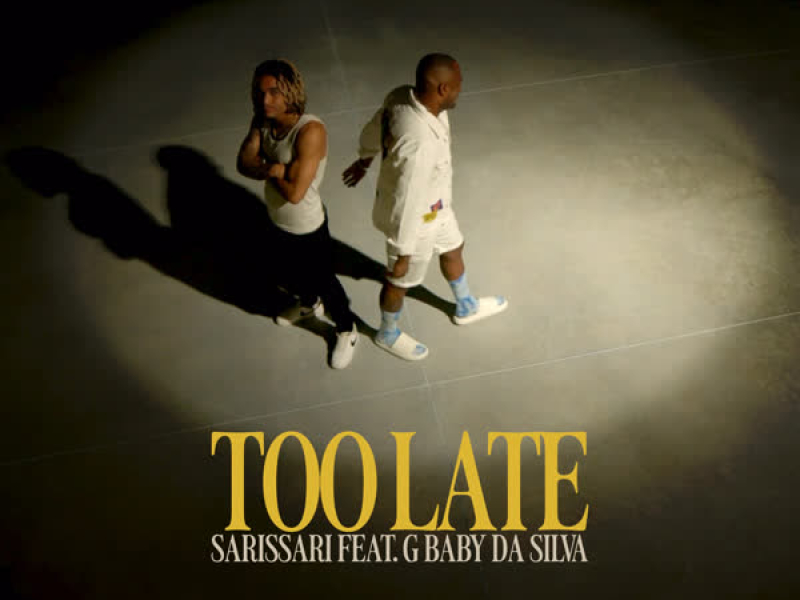 Too Late (Single)