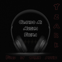 Cuando Mi Música Suena (Single)