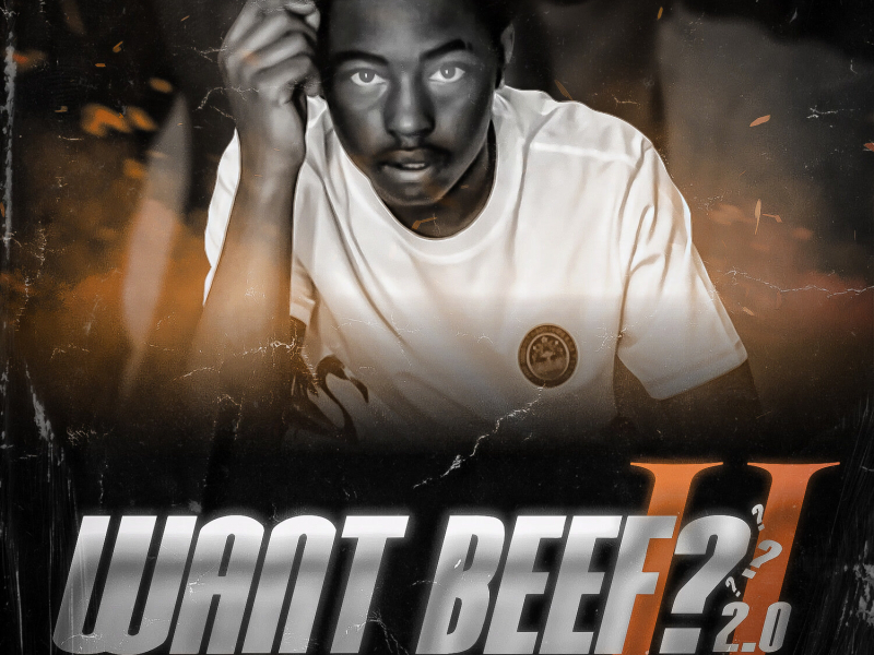 Want Beef? 2.0 (Single)