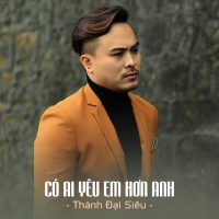 Có Ai Yêu Em Hơn Anh (Single)