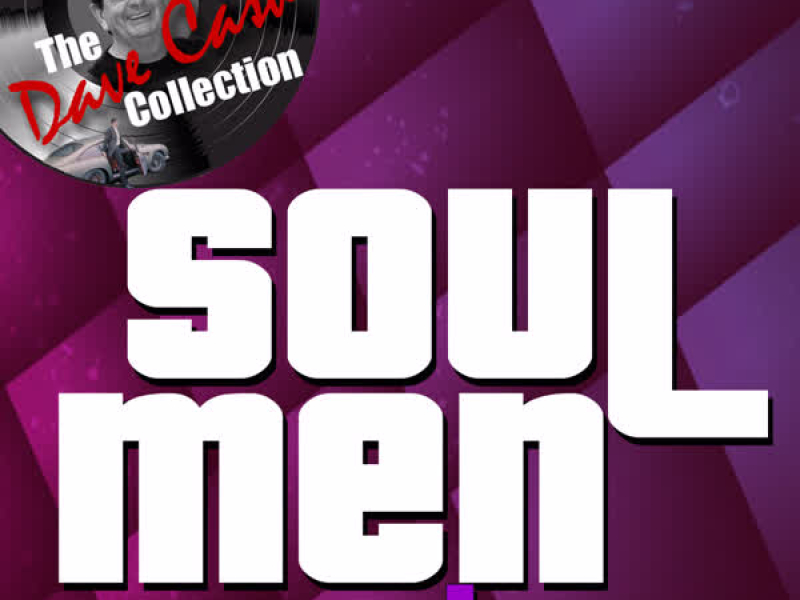 Soul Men - [The Dave Cash Collection]