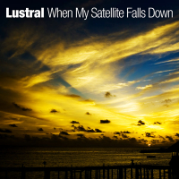 When My Satellite Falls Down (Alternative Mixes) (Single)