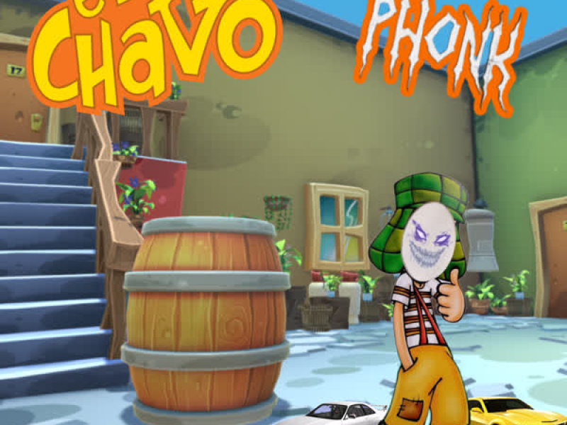 El chavo del phonk (Single)