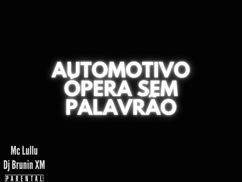 Automotivo Ópera Sem Palavrão (Single)