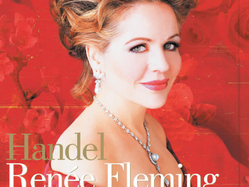 Renée Fleming -  Handel Arias (Digital Bonus Version)