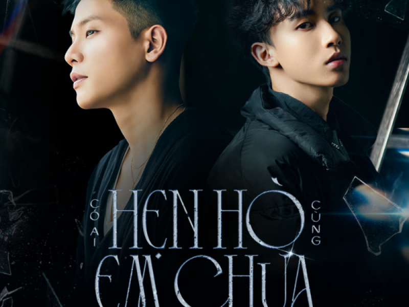 Có Ai Hẹn Hò Cùng Em Chưa (Single)