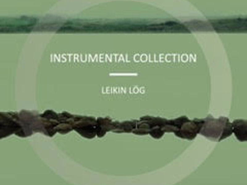 Instrumental Collection: Leikin lög