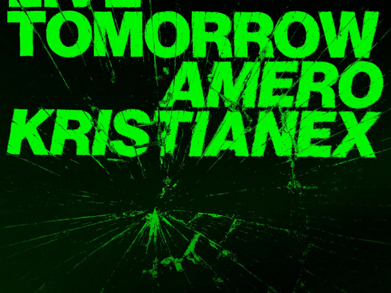 Live Tomorrow (Single)