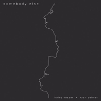 Somebody Else (Single)