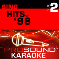 Sing Hits Of '98 v.2 (Karaoke Performance Tracks)