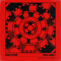 You And I (Late Nite Tuff Guy Remix) (Single)