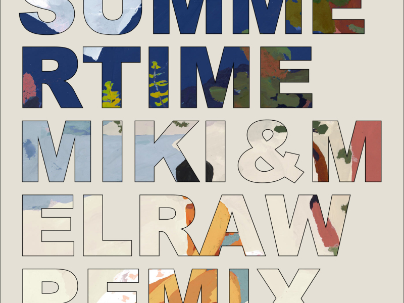 Summertime (MIKI & MELRAW Remix) (Single)