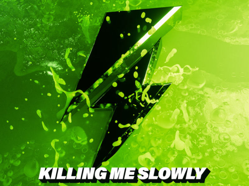 Killing Me Slowly (Single)