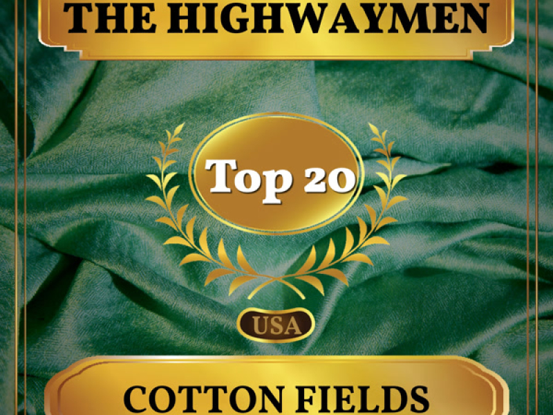 Cotton Fields (Billboard Hot 100 - No 13) (Single)