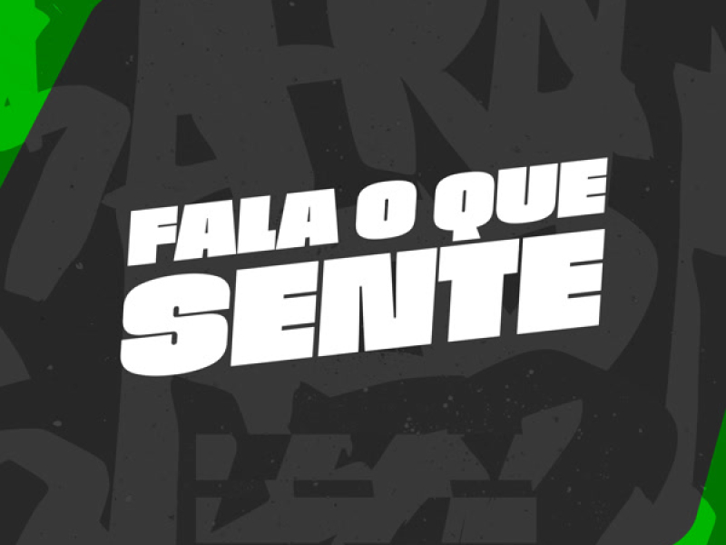 FALA O QUE SENTE (Single)