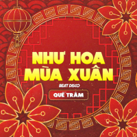 Như Hoa Mùa Xuân (Beat Disco) (Single)