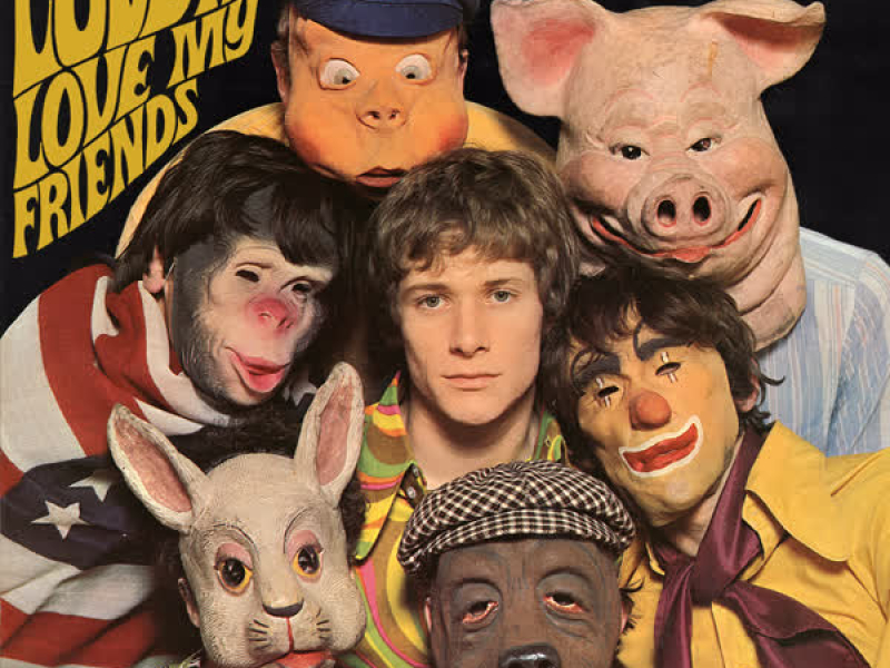 Love Me, Love My Friends