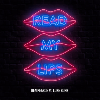 Read My Lips (feat. Luke Burr) (Single)