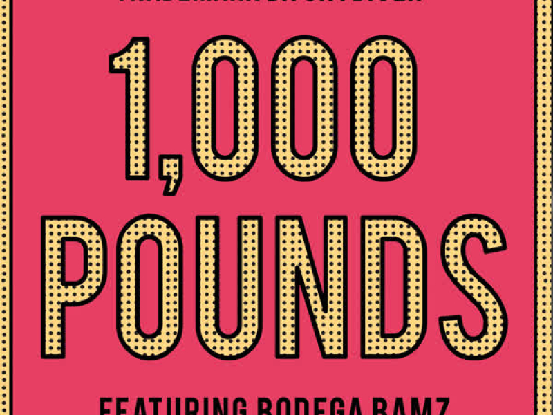 1,000 Pounds (Single)