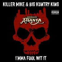 I'mma Fool Wit It (Single)
