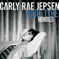 Your Type (Remixes) (Single)