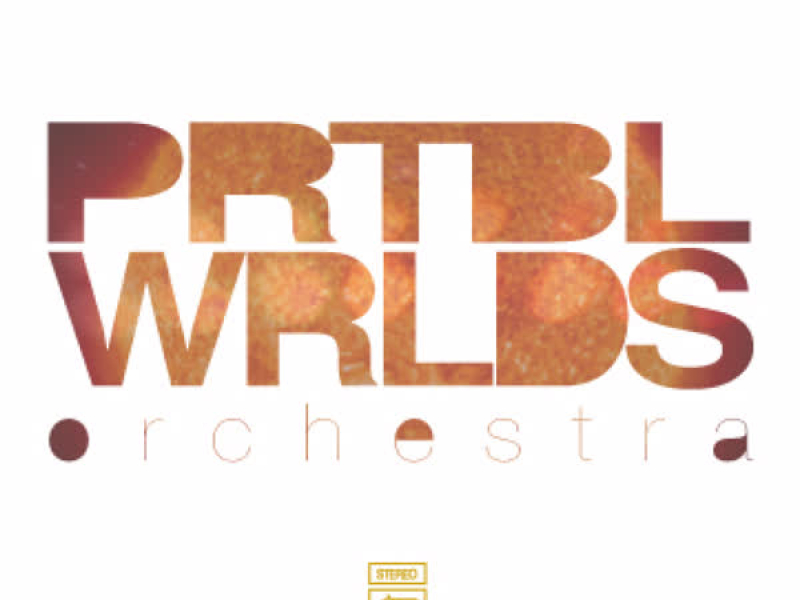 Prtbl Wrlds Orchestra EP