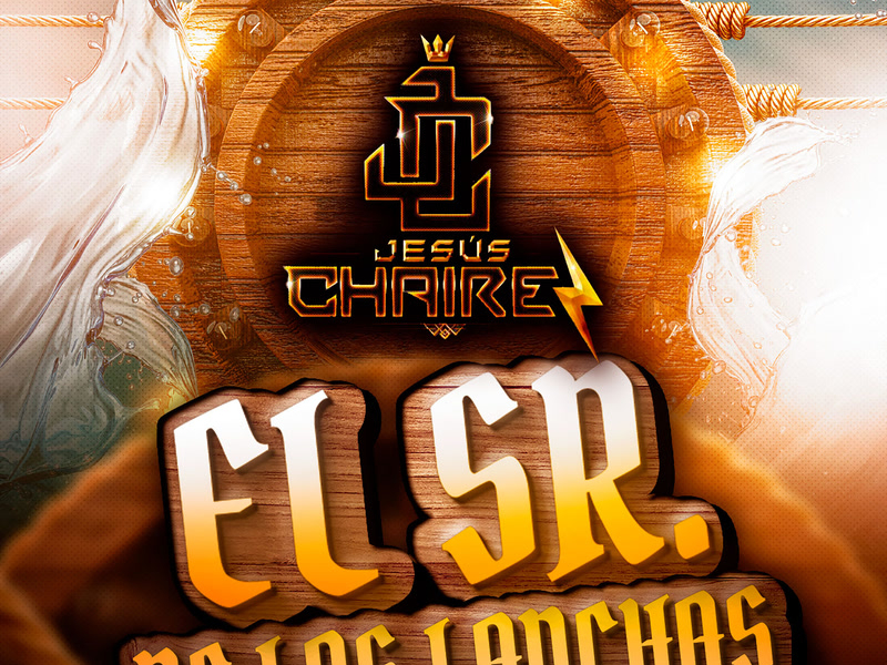 El Sr. De Las Lanchas (Single)