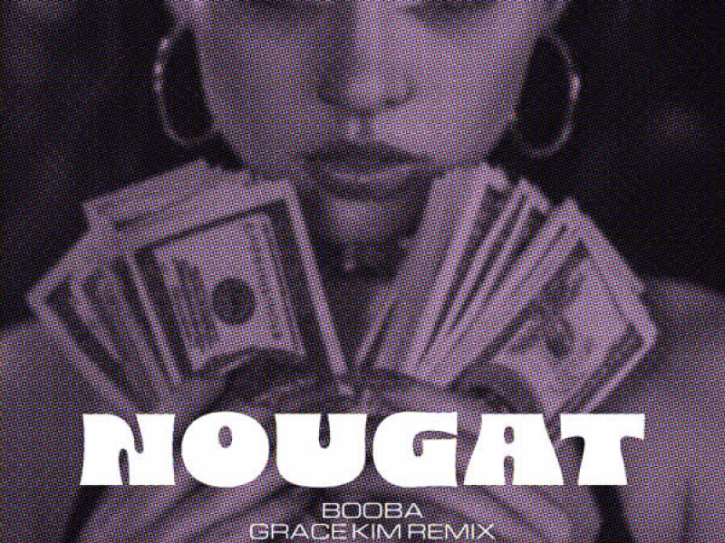 Nougat (Grace Kim Remix) (EP)