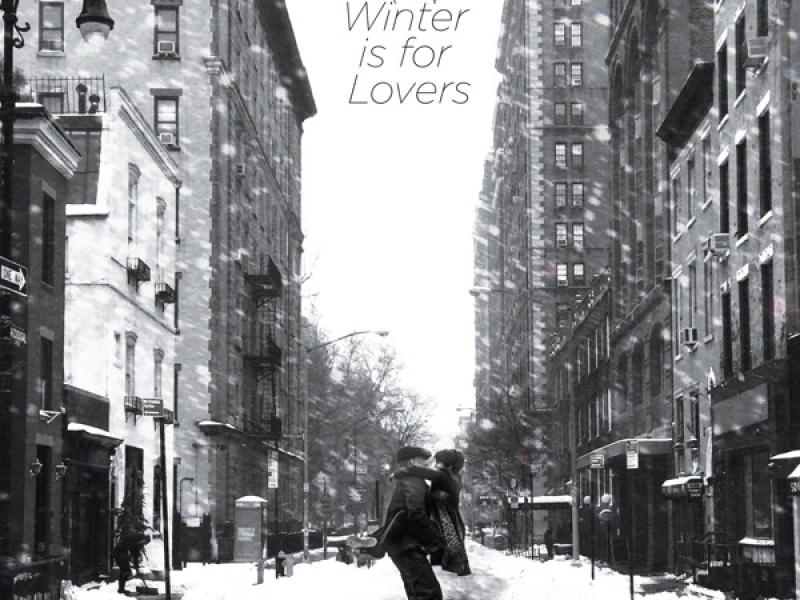 Winter Is For Lovers