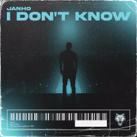 I Don't Know (Single)