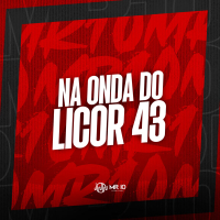 NA ONDA DO LICOR 43 (Single)