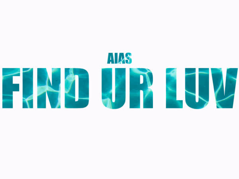 Find Ur Luv (Single)