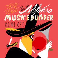 Alfonso Muskedunder (Remixed) (EP)