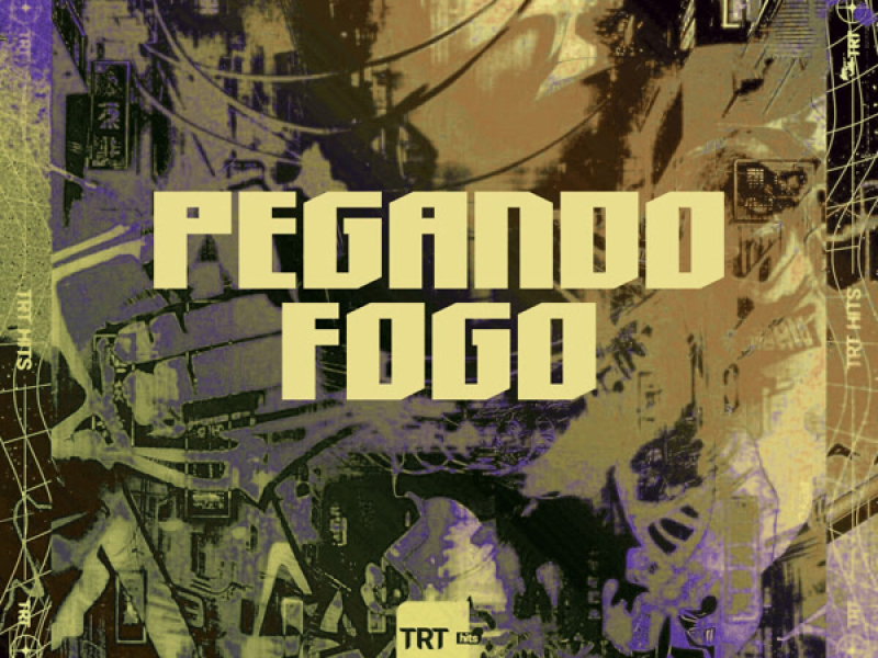 PEGANDO FOGO (Single)