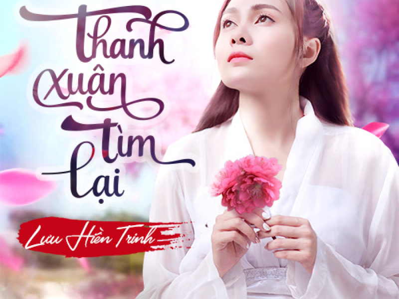 Thanh Xuân Tìm Lại (Single)