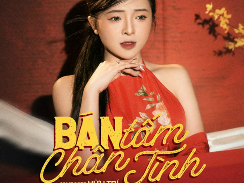 Bán Tấm Chân Tình (Single)