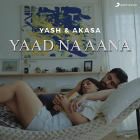 Yaad Na Aana (Single)
