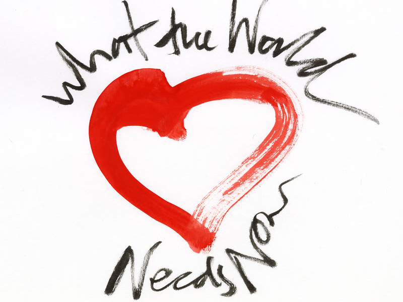 What The World Needs Now Is Love (Single)