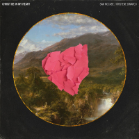 Christ Be In My Heart (Single)