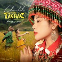 Chill Cùng Tây Bắc (Single)