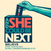 Believe (feat. Aloe Blacc) [From And She Could Be Next] (Single)