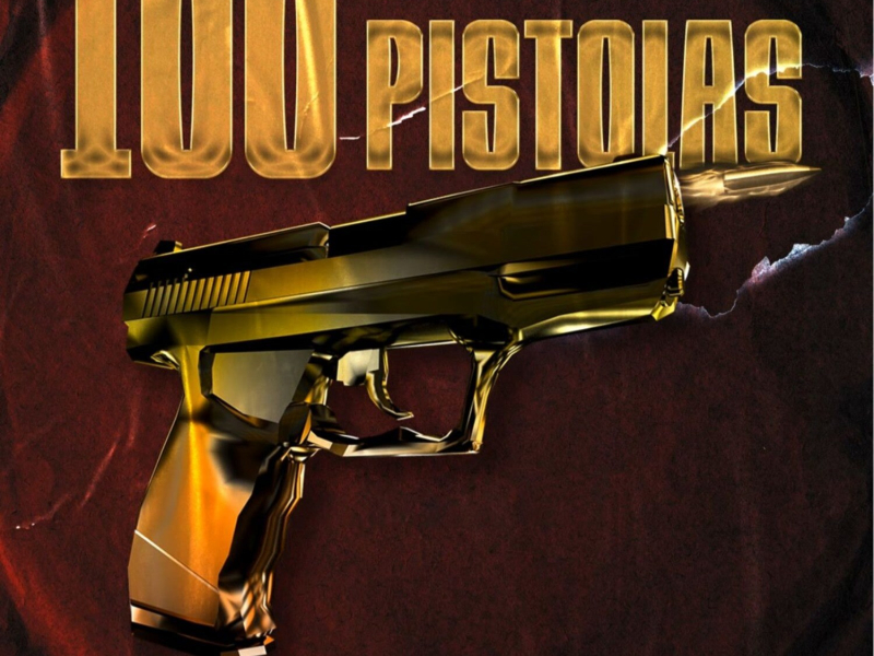 100 Pistolas (Single)