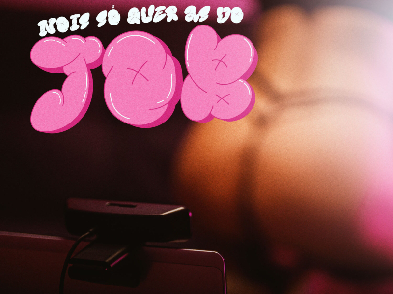 Nóis só quer as do Job (Single)