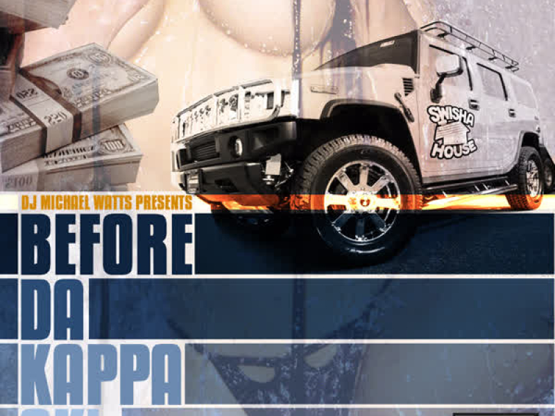 Swishahouse Presents: Before da Kappa 2k4