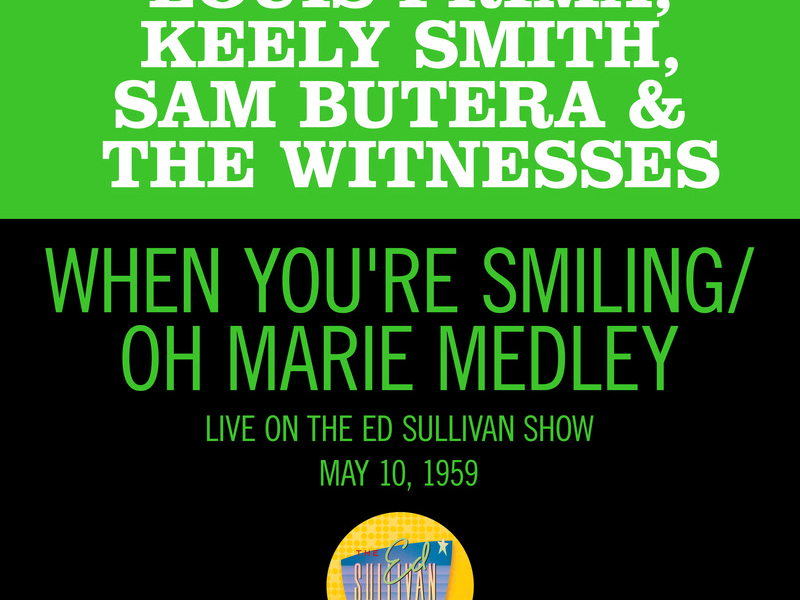 When You're Smiling/Oh Marie (Medley/Live On The Ed Sullivan Show, May 10, 1959) (Single)