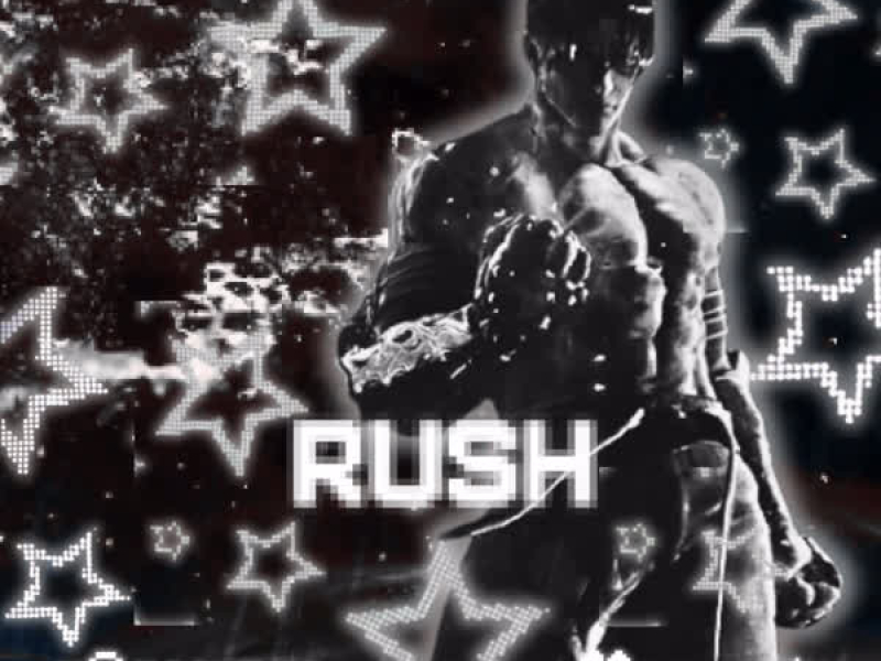 Rush (Single)