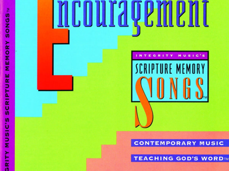 Integrity Music's Scripture Memory Songs: Encouragement